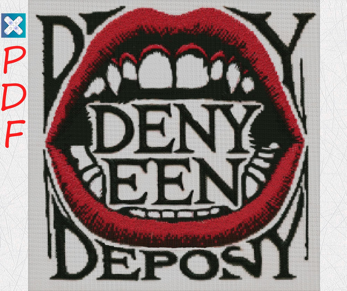 Sarcastic 'Deny, Defend, Depose' Cross Stitch Pattern - Printable PDF Download for Subversive Crafters